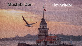 Mustafa Zor - Tiryakinim Akustik Cover