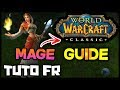 Wow classic mage pve guide tuto fr 