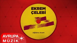 Ekrem Çelebi - Boz Bulanık Nehir (Official Audio)