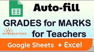 Auto fill Grade letters for Marks in Google Sheets for teachers