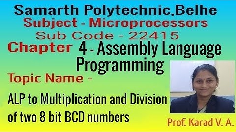 Chapter 4 - ALP to Multiplication and Division of two 8 bit BCD numbers