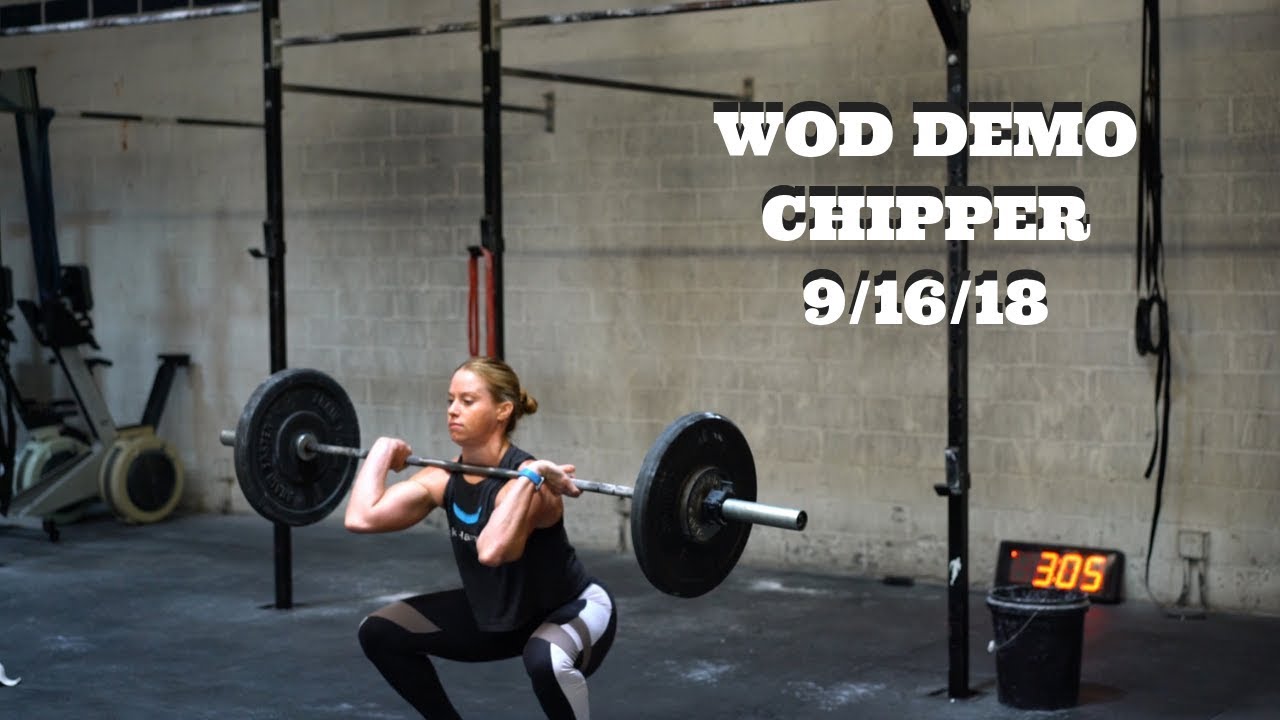 Wod Demo Chipper 9/16/18 (Paradiso CrossFit) YouTube