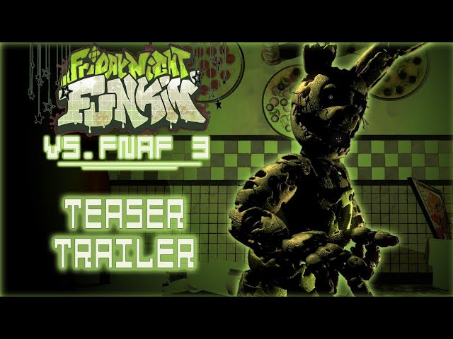 FNF Vs. FNaF 3  Teaser Trailer #1 