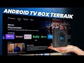 7 ANDROID TV BOX TERBAIK 2024 | REVIEW MERK ANDROID TV BOX TERBARU 4K HARGA MURAH