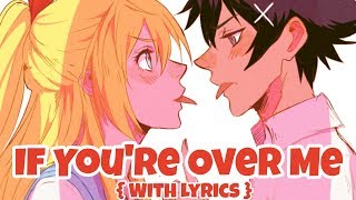 ♪ Nightcore: If You're Over Me (Female Cover)