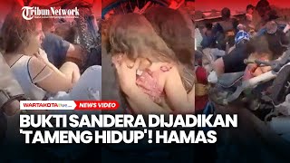 Bukti Sandera Dijadikan 'Tameng Hidup'! Hamas Ancam Israel akan Bunuh Tawanan Setiap Gaza Diserang