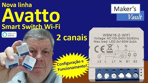 Avatto WSM 16-2-Wi-Fi Novo Smart Switch de 2 Canais: Configuração e Funcionamento – Use com Alexa!