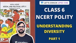 In this video lecture, sunil kumar singh brings you "understanding
diversity" of ongoing series class 6 ncert polity. the aspirants are
advised to watch ...