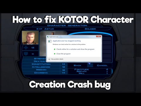 How to fix KOTOR Character Creation Crash bug - Guide
