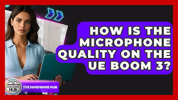 How Is The Microphone Quality On The UE Boom 3? - The Hardware Hub