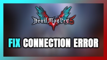 How to FIX Devil May Cry 5 Connection Error / Server Error!