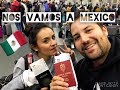 Nos Vamos a Mexico