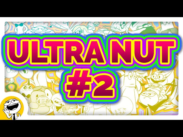 Nutshell's ULTRA NUT #2 (Animation Memes) class=