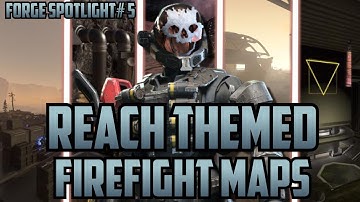 FIVE Reach Themed FIREFIGHT Forge Maps! | Halo Infinite Spotlight