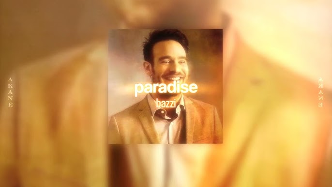 Paradise - Bazzi  LYRICS 