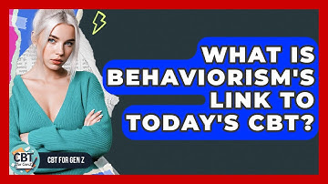 What Is Behaviorism