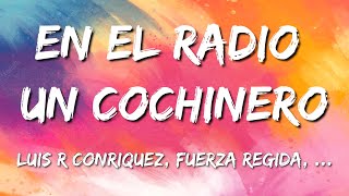 Victor Cibrian - En El Radio Un Cochinero (Letra) ♬