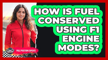 How Is Fuel Conserved Using F1 Engine Modes?