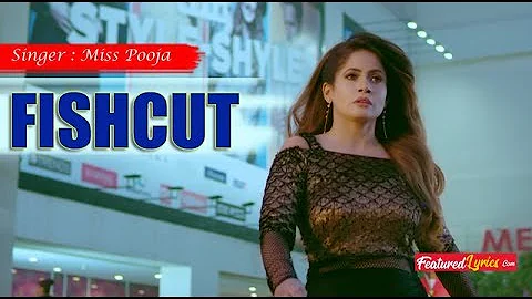 Miss Pooja : Fishcut (Full Official Video)| Latest Punjabi Songs 2019 I Fishcut suit mera