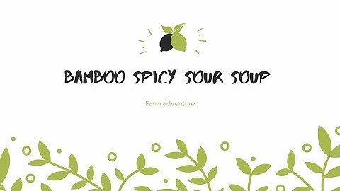 Taiwanese bamboo shoots sour spicy soup