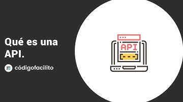 Que es una API
