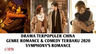 DRAMA TERPOPULER CHINA GENRE ROMANCE & COMEDY TERBARU 2020 SYMPHONY'S ROMANCE / 让全世界都听见