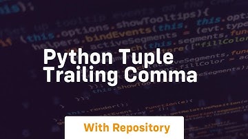 python tuple trailing comma
