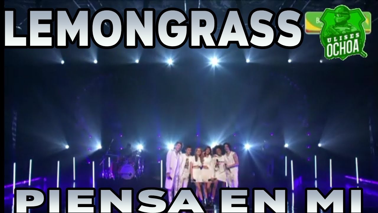 Piensa En Mi (Lemongrass)