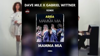 ABBA - Mamma Mia (Dave Mile, Gabriel Wittner Remix)