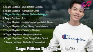 Kumpulan Lagu Terbaik Tegar Septian | Musik Indonesia | (Full Lagu Terbaik)