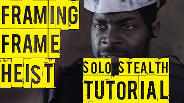 Payday 2 - Solo Stealth Tutorial - Framing Frame - Overkill/Any Difficulty (Day 3/3)