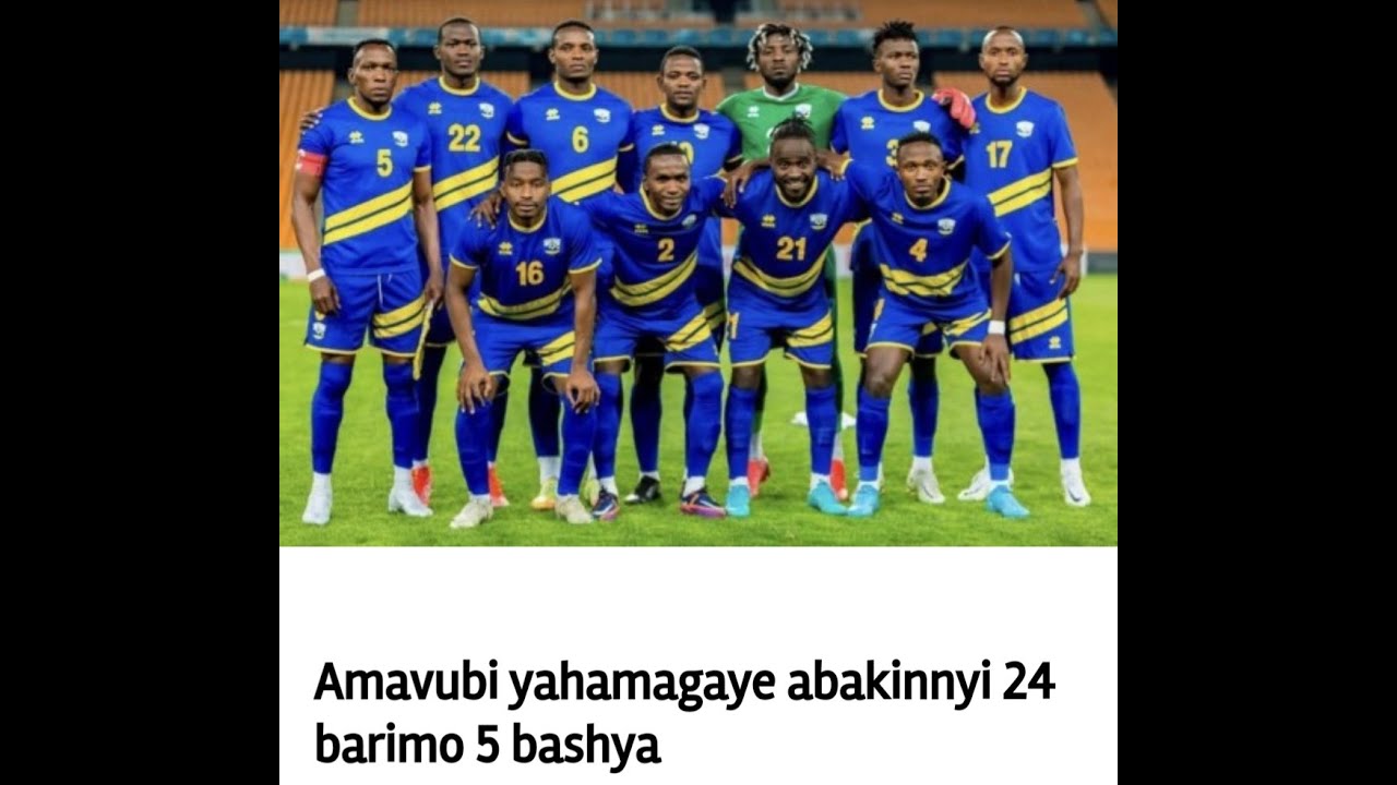 amavubi 24 bahamagawe umva abakinnyi batanu bashya bakina iburayi ...
