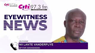 Nii Lante Vanderpuye condemns Odododiodio chaos, apologises for Citi FM reporter's assault | EWN