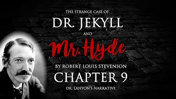 Chapter 9 - Dr Jekyll and Mr Hyde Audiobook (9/10)