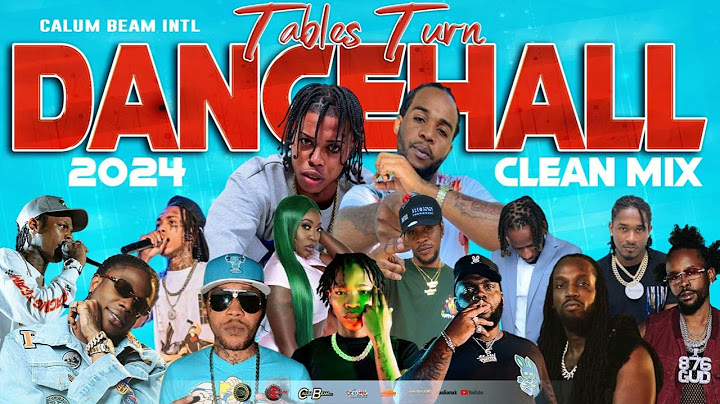 Dancehall Mix 2024 Clean / Tables Turn / Nhance,teejay,kraff,Spice,Chronic law