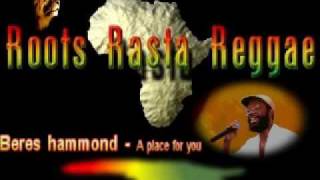 Beres hammond - a place for you  [ By samroots1980 ]