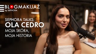 Moja skóra, moja historia, czyli rozmowa z Olą Cedro! 🎙️ SephoraTalks#1 screenshot 1