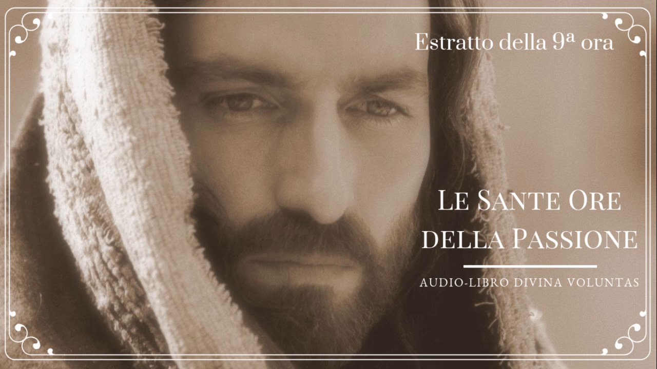 Come Si Prega Le Ore Della Passione