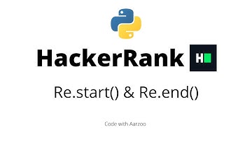 Re.start() & Re.end()  || HackerRank Solution