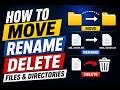 How to move, rename, delete files and directory in ubuntu