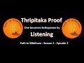 Path to nibbhana  season 1  episode 2  becoming sothapanna by listening  discourse 12 mar 2020