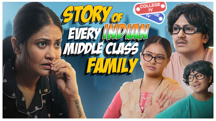 Story Of Every Indian Middle Class Family // Captain Nick