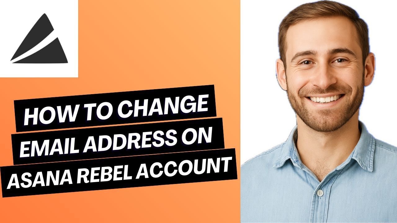How to Change Email Address on Asana Rebel Account 