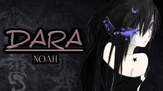 STORY WA KEREN || NOAH - DARA { LYRIC }