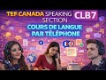 CLB 7🔥Repeated TEF topic (Language course by telephone) TEF Canada Speaking Section B (Human)