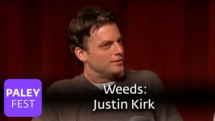 Weeds - Justin Kirk on Andy Botwin: Paley Center