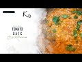 Tomato oats  by kuthuramma  14  subscribe