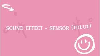 SOUND EFFECT / BACKSOUND - SENSOR TUUUT