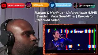 Marcus \& Martinus - Unforgettable (LIVE) | Sweden 🇸🇪 | First Semi-Final | Eurovision | REACTION