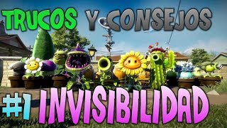 Trucos y Consejos #1 Invisibilidad Plantas Vs Zombies Garden Warfare